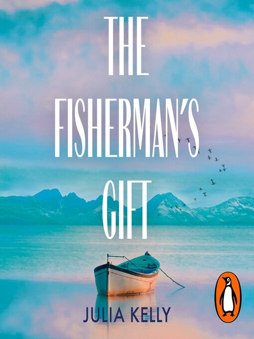 Title details for The Fisherman's Gift by Julia Kelly - Available